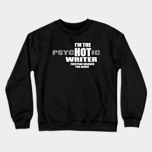 Hot Writer Crewneck Sweatshirt